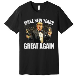 Trump Make New Year Great Again Happy New Years Eve Day 2025 Premium T-Shirt