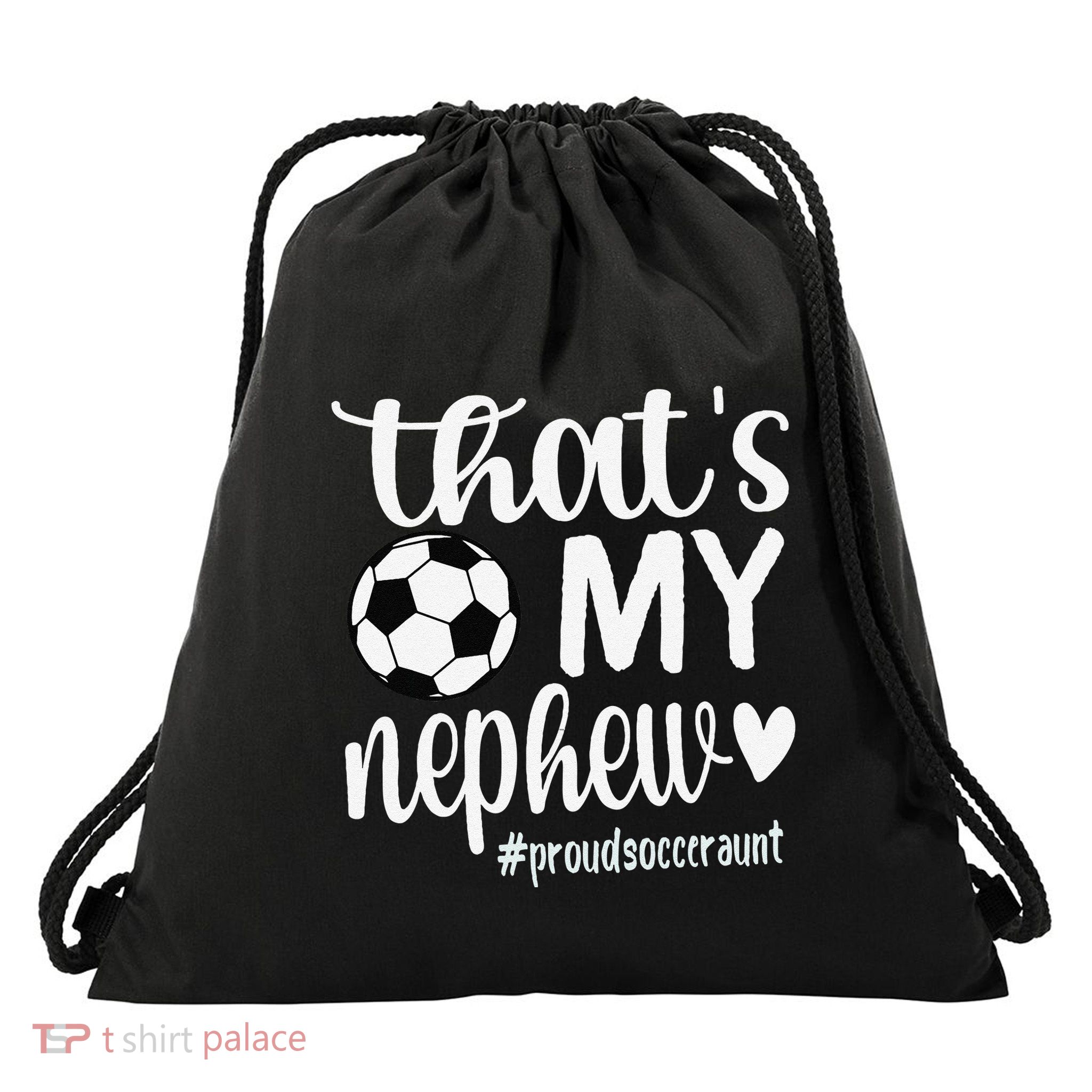 ThatS My Nephew Proud Soccer Auntie Soccer Aunt Drawstring Bag