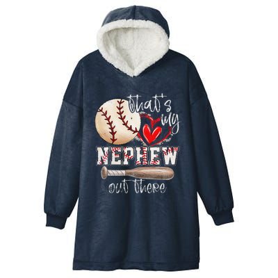 ThatS My Nephew Out There Baseball Aunt Auntie Mothers Day Hooded Wearable Blanket