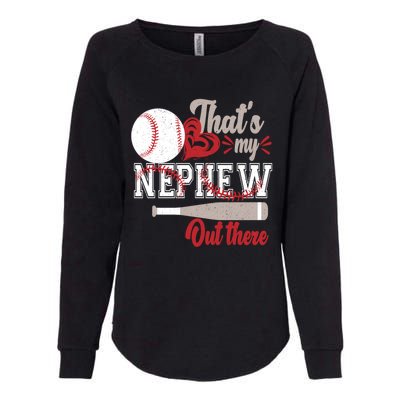 ThatS My Nephew Out There Baseball Aunt Auntie Mothers Day Meaningful Gift Womens California Wash Sweatshirt