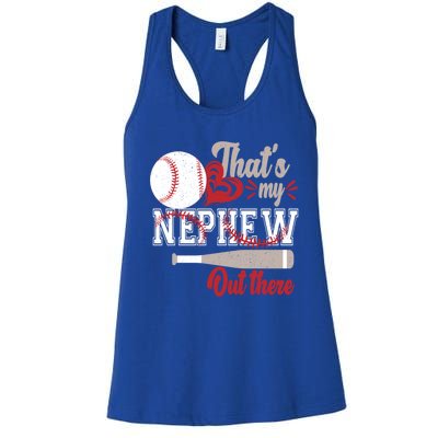 ThatS My Nephew Out There Baseball Aunt Auntie Mothers Day Meaningful Gift Women's Racerback Tank