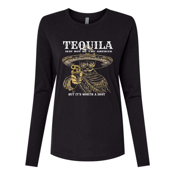 Tequila May Not Be The Answer But ItS Worth A Shot Womens Cotton Relaxed Long Sleeve T-Shirt