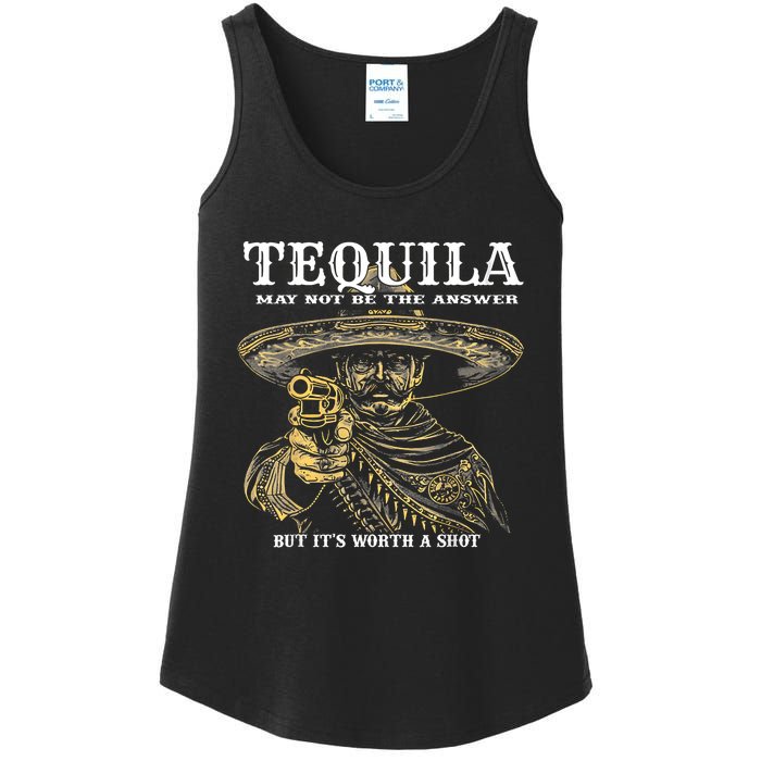 Tequila May Not Be The Answer But ItS Worth A Shot Ladies Essential Tank