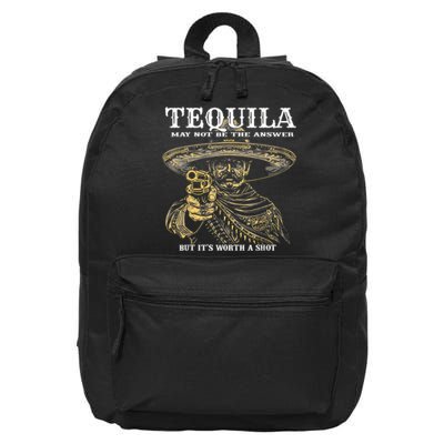 Tequila May Not Be The Answer But ItS Worth A Shot 16 in Basic Backpack