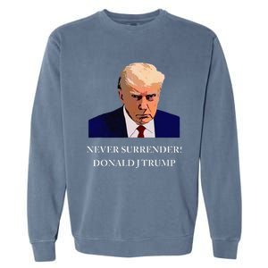 Trump Mugshot Never Surrender Funny Trump 2024 Garment-Dyed Sweatshirt