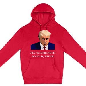 Trump Mugshot Never Surrender Funny Trump 2024 Premium Pullover Hoodie