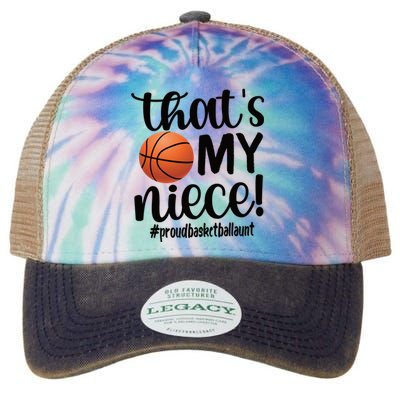 Thats My Niece Proud Basketball Aunt Basketball Auntie Gift Legacy Tie Dye Trucker Hat