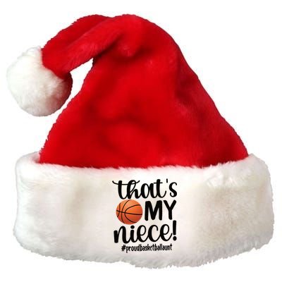 Thats My Niece Proud Basketball Aunt Basketball Auntie Gift Premium Christmas Santa Hat