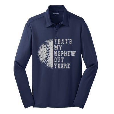 That's My Nephew Out There Baseball Baseball auntie Uncle Silk Touch Performance Long Sleeve Polo