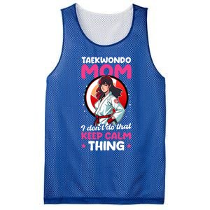 Taekwondo Mom No Keep Calm Thing Design Taekwondo Fighter Cool Gift Mesh Reversible Basketball Jersey Tank