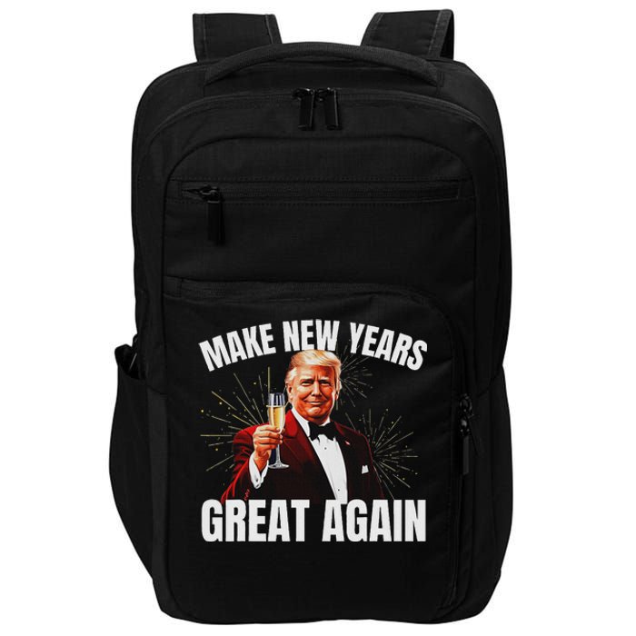 Trump Make New Year Great Again Happy New Years Eve Day 2025 Impact Tech Backpack