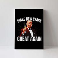 Trump Make New Year Great Again Happy New Years Eve Day 2025 Canvas