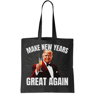 Trump Make New Year Great Again Happy New Years Eve Day 2025 Tote Bag