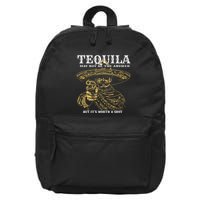 Tequila May Not Be The Answer But Its Worth A Shot 16 in Basic Backpack