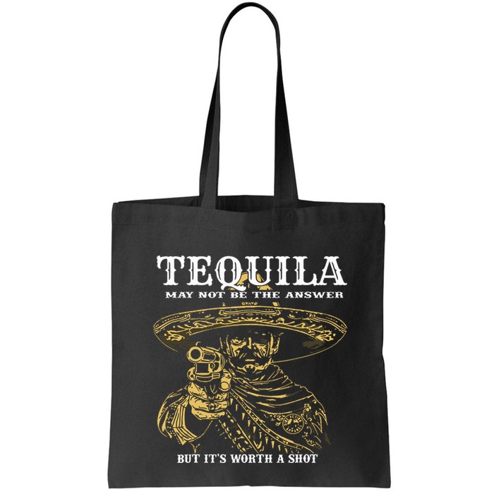Tequila May Not Be The Answer But Its Worth A Shot Bag