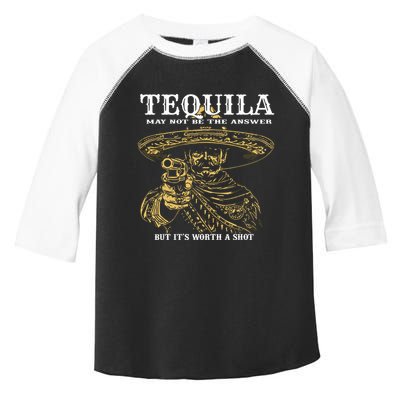 Tequila May Not Be The Answer But Its Worth A Shot Toddler Fine Jersey T-Shirt