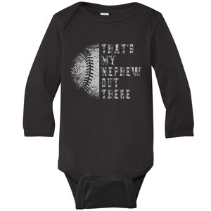 That's My Nephew Out There Baseball Baseball auntie Uncle Baby Long Sleeve Bodysuit