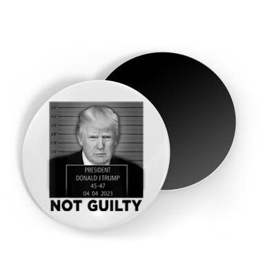 Trump Mugshot Not Guilty 45 47 President Trump Arrest Funny Magnet