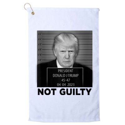 Trump Mugshot Not Guilty 45 47 President Trump Arrest Funny Platinum Collection Golf Towel