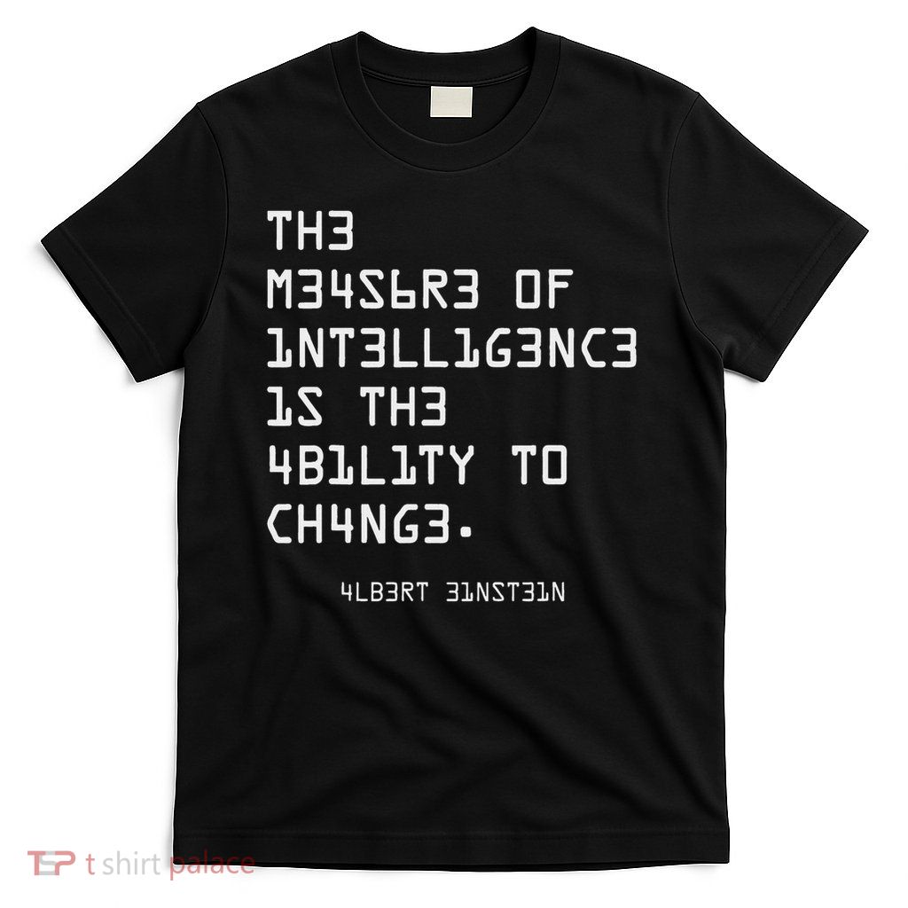 The Measure Of Intelligence, Motivation, Inspiration T-Shirt