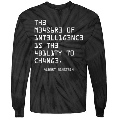 The Measure Of Intelligence, Motivation, Inspiration Tie-Dye Long Sleeve Shirt