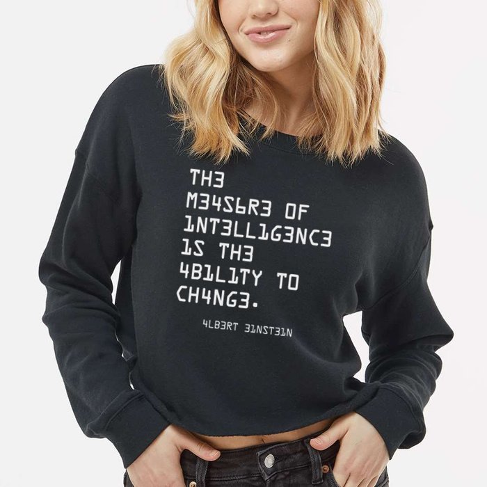 The Measure Of Intelligence, Motivation, Inspiration Cropped Pullover Crew