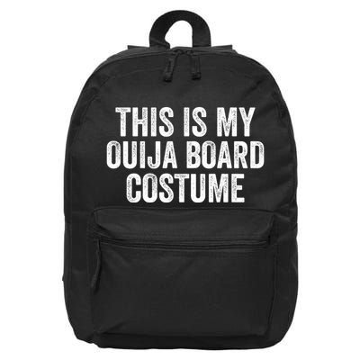 This My Ouija Board Costume Lazy Halloween Costume Funny Halloween Costume 16 in Basic Backpack