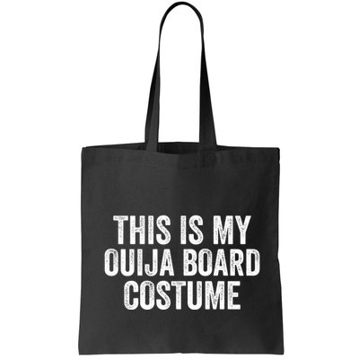 This My Ouija Board Costume Lazy Halloween Costume Funny Halloween Costume Bag