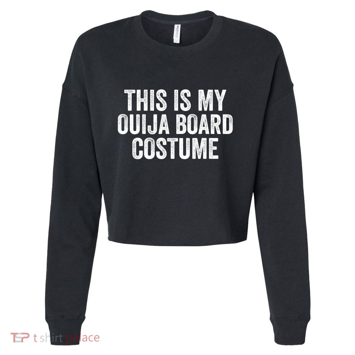 This My Ouija Board Costume Lazy Halloween Costume Funny Halloween Costume Cropped Pullover Crew