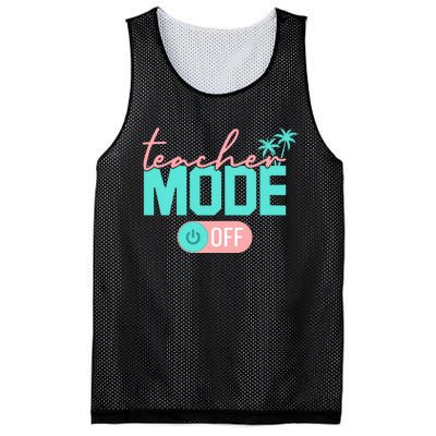 Teacher Mode Off Happy Last Day Of School Summer Break Funny Mesh Reversible Basketball Jersey Tank