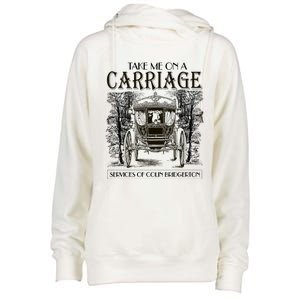 Take Me On The Carriage Ride Service Of Colin Carriage Womens Funnel Neck Pullover Hood