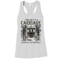 Take Me On The Carriage Ride Service Of Colin Carriage Women's Racerback Tank