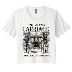 Take Me On The Carriage Ride Service Of Colin Carriage Women's Crop Top Tee