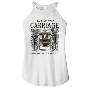 Take Me On The Carriage Ride Service Of Colin Carriage Women's Perfect Tri Rocker Tank