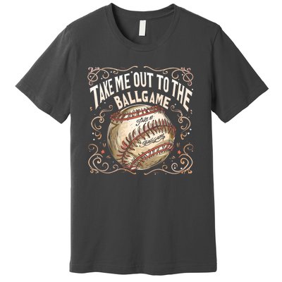 Take Me Out To The Ball Game Baseball Retro Premium T-Shirt