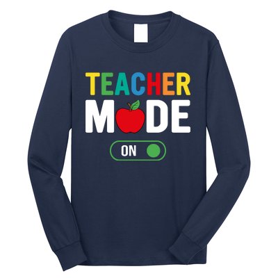 Teacher Mode On Long Sleeve Shirt