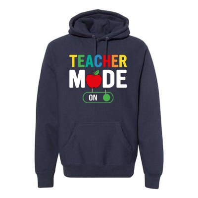 Teacher Mode On Premium Hoodie