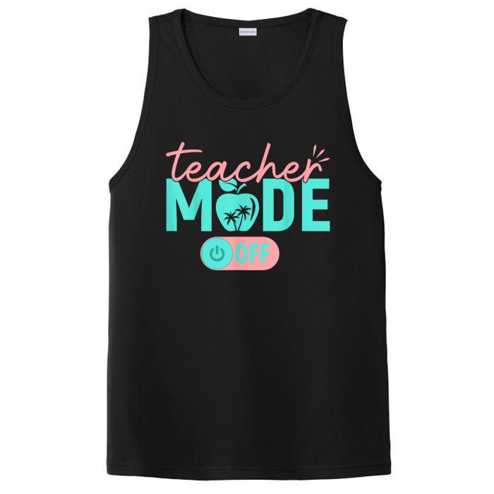 Teacher Mode Off Happy Last Day Of School Summer Break Funny PosiCharge Competitor Tank