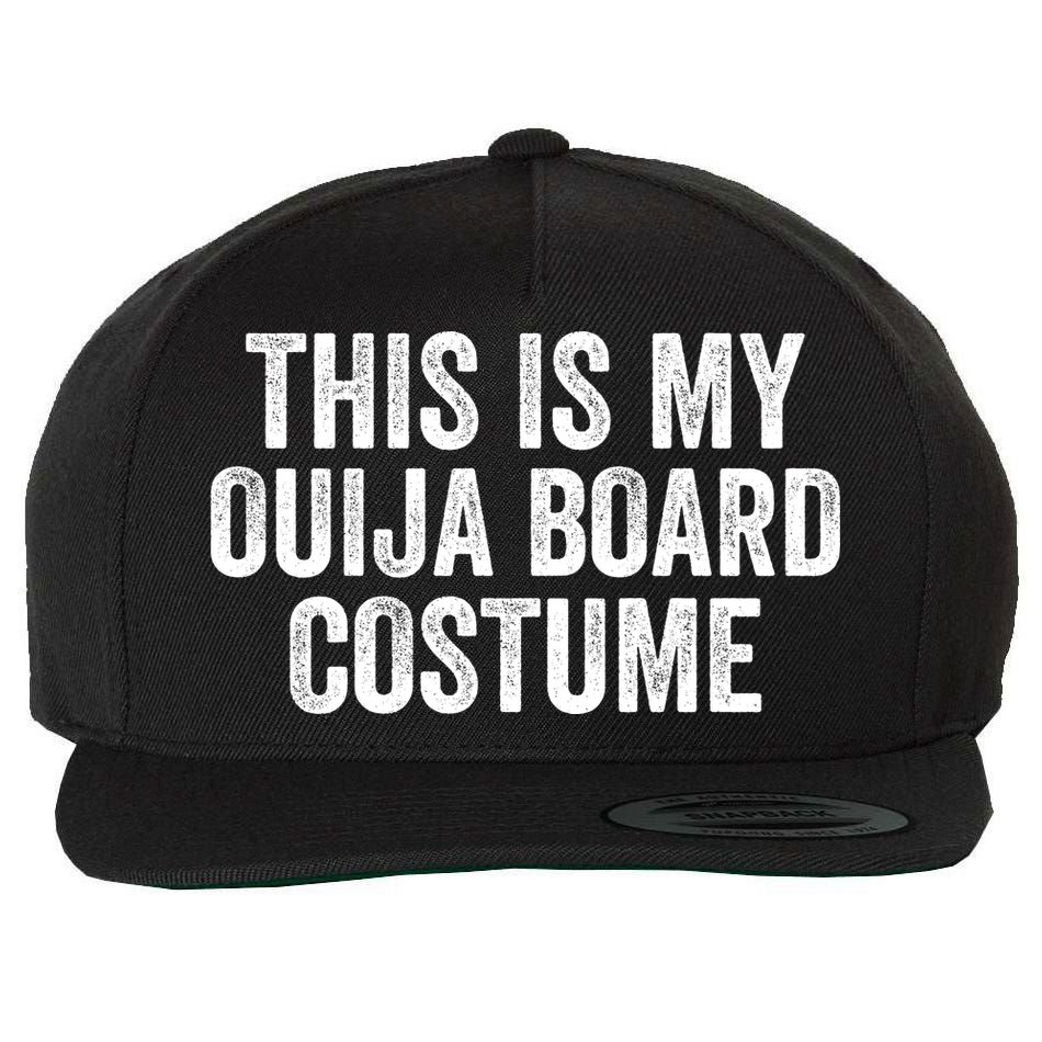 This My Ouija Board Costume Lazy Halloween Costume, Funny Halloween Costume Wool Snapback Cap