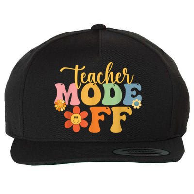 Teacher Mode Off Happy Last Day Of School Summer Break Funny Wool Snapback Cap