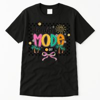 Teacher Mode Off End Of The Year Hello Summer Tall T-Shirt