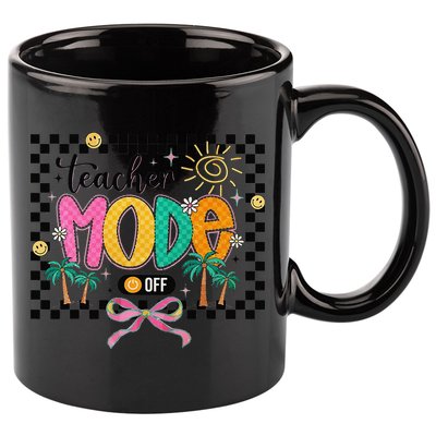 Teacher Mode Off End Of The Year Hello Summer 11oz C Handle Ceramic Mug