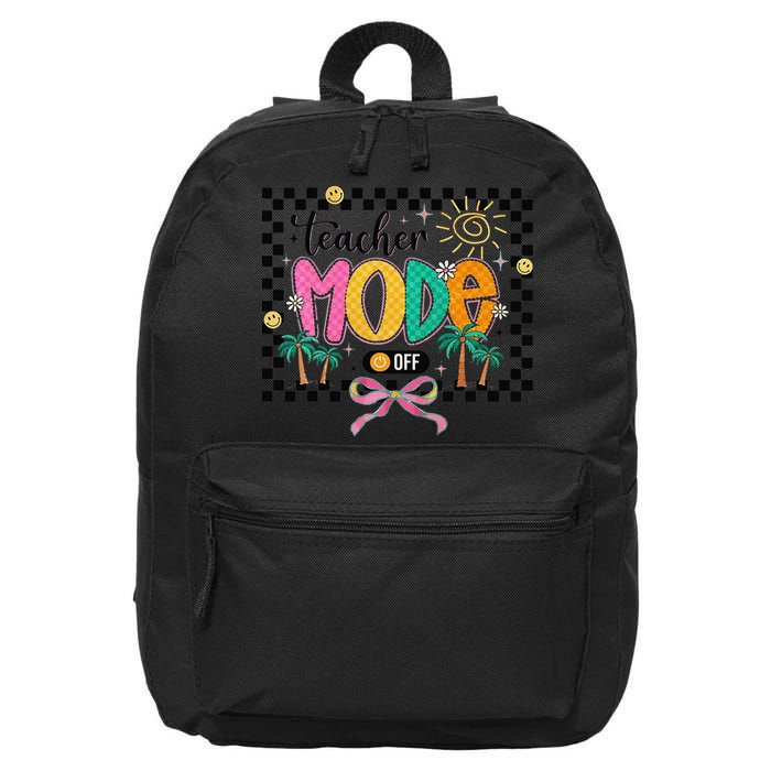 Teacher Mode Off End Of The Year Hello Summer 16 in Basic Backpack