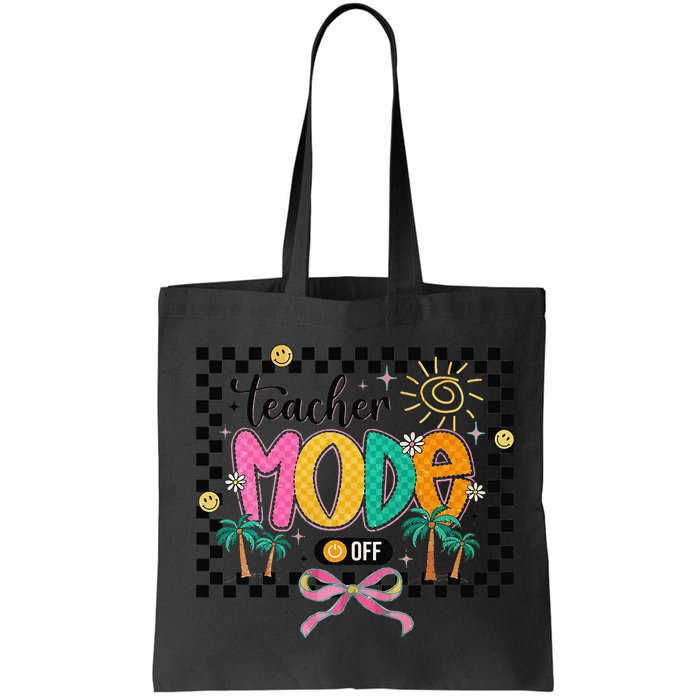 Teacher Mode Off End Of The Year Hello Summer Bag
