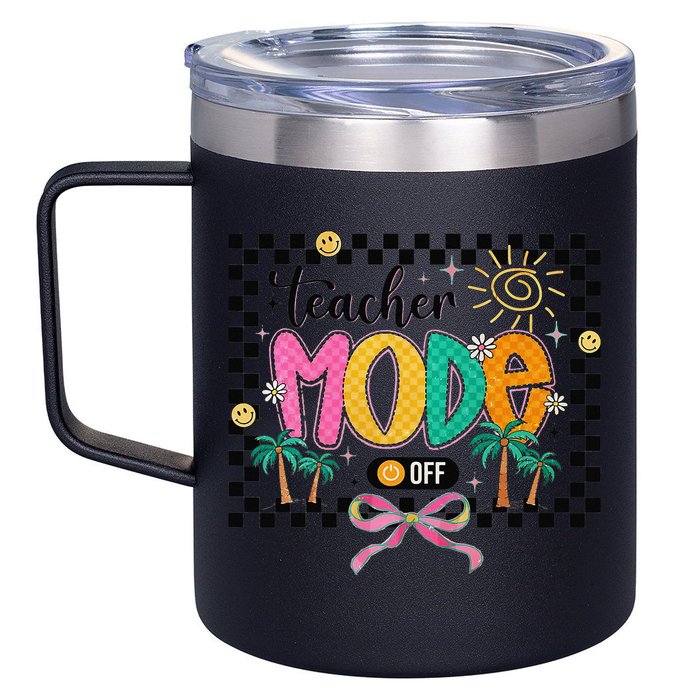 Teacher Mode Off End Of The Year Hello Summer 12oz Stainless Steel Coffee Mug