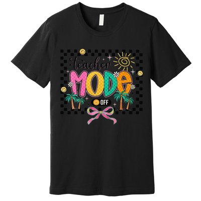 Teacher Mode Off End Of The Year Hello Summer Premium T-Shirt