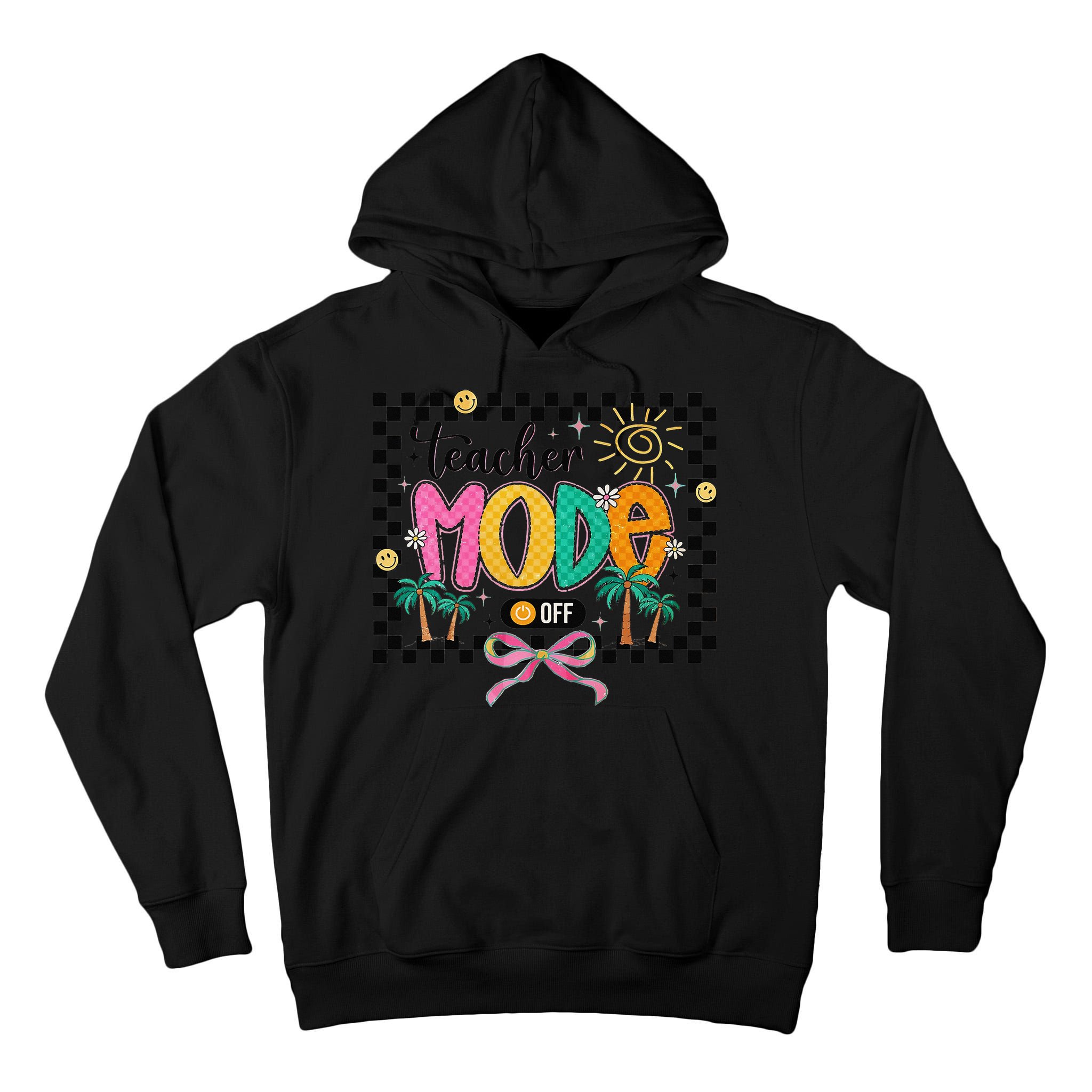 Teacher Mode Off End Of The Year Hello Summer Tall Hoodie