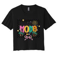 Teacher Mode Off End Of The Year Hello Summer Women's Crop Top Tee
