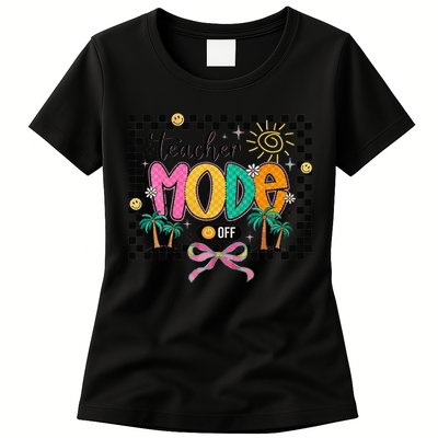 Teacher Mode Off End Of The Year Hello Summer Womens T-Shirt