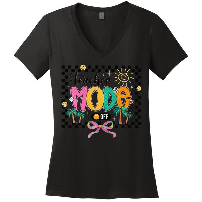 Teacher Mode Off End Of The Year Hello Summer Women's V-Neck T-Shirt